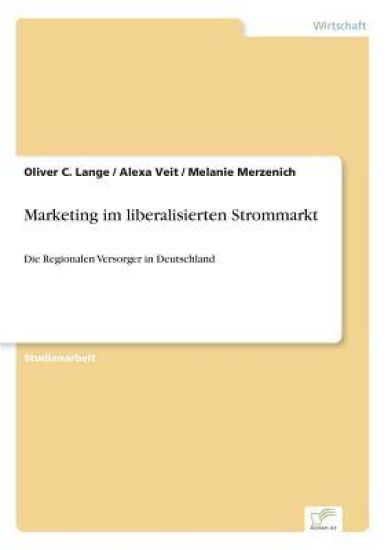 Marketing im liberalisierten Strommarkt