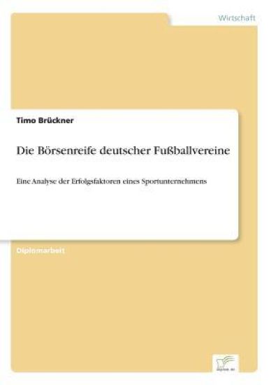 Die Börsenreife deutscher Fußballvereine