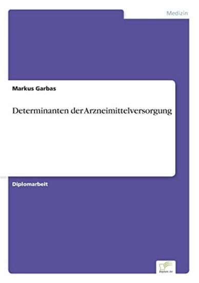 Determinanten der Arzneimittelversorgung