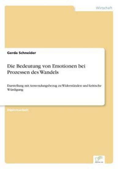 Die Bedeutung von Emotionen bei Prozessen des Wandels