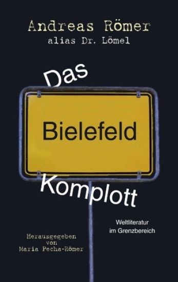 Das Bielefeld-Komplott