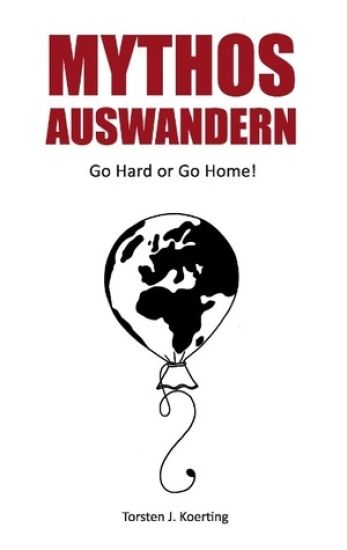 Mythos Auswandern