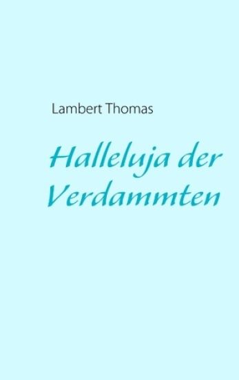 Halleluja der Verdammten