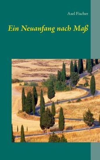 Ein Neuanfang nach Mass