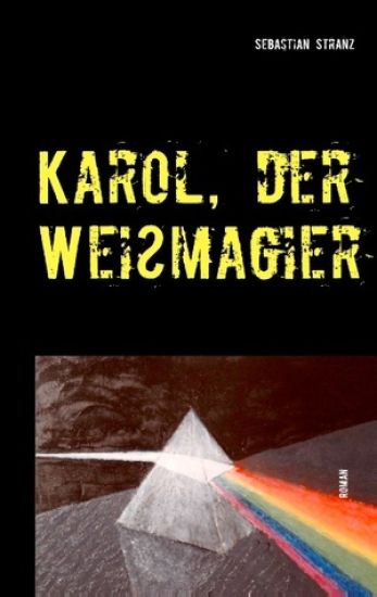 Karol, der Weißmagier