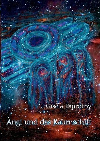Angi und das Raumschiff
