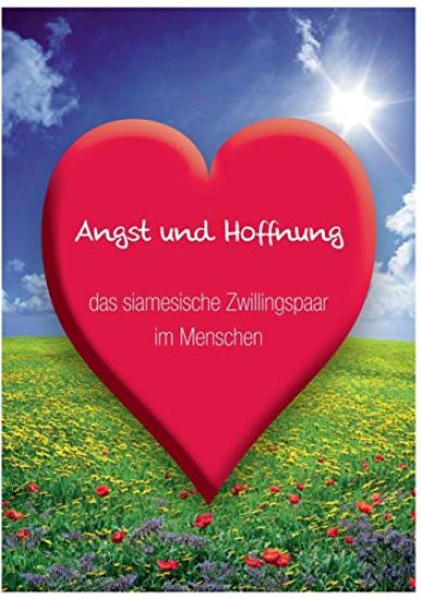 Angst und Hoffnung