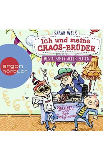 Ich und meine Chaos-Brüder - Beste Party aller Zeiten