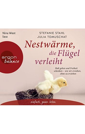Nestwärme, die Flügel verleiht