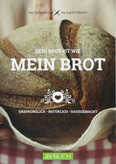 Kein Brot ist wie mein Brot
