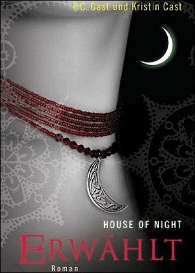 House of Night 03. Erwählt