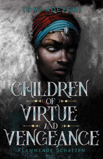 Adeyemi, T: Children of Virtue and Vengeance