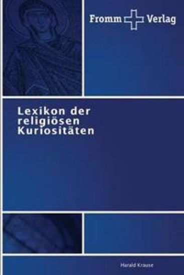 Lexikon der religiösen Kuriositäten