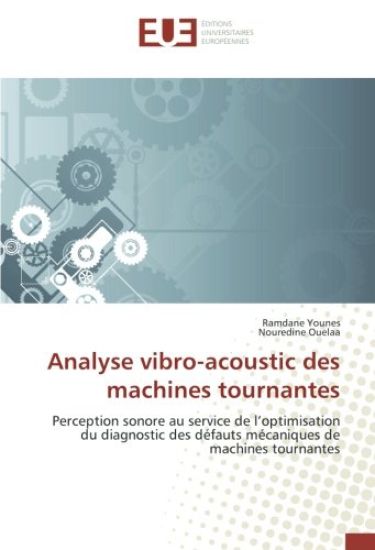 Analyse vibro-acoustic des machines tournantes