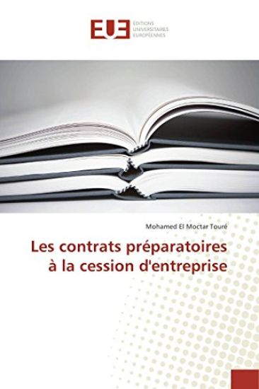Les contrats préparatoires à la cession d'entreprise