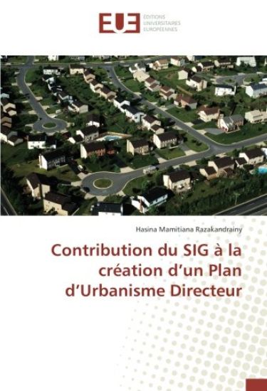 Contribution du SIG à la création d¿un Plan d¿Urbanisme Directeur