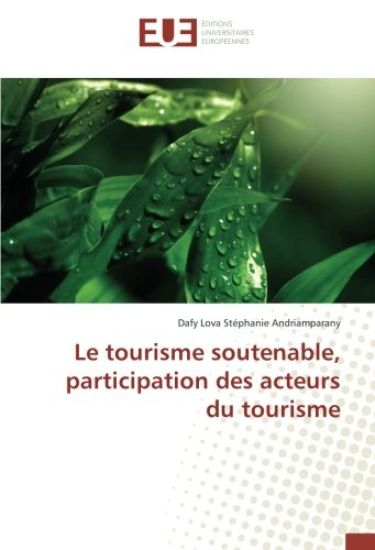 Le tourisme soutenable, participation des acteurs du tourisme