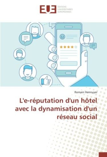L'e-réputation d'un hôtel avec la dynamisation d'un réseau social