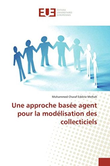 Une approche basée agent pour la modélisation des collecticiels