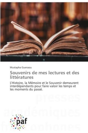Souvenirs de mes lectures et des litte¿ratures