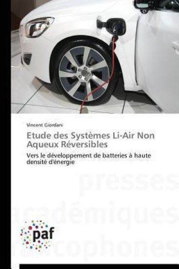 Etude Des Systèmes Li-Air Non Aqueux Réversibles