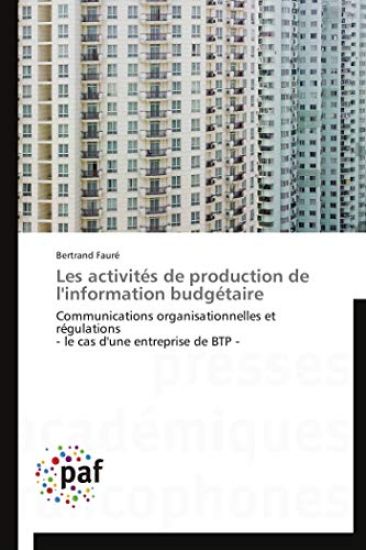 Les activités de production de l'information budgétaire