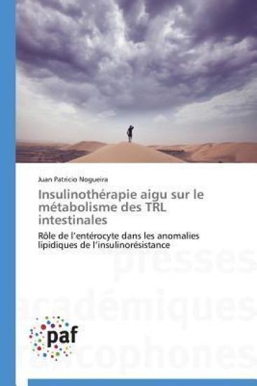 Insulinothérapie Aigu Sur Le Métabolisme Des Trl Intestinales