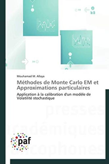 Méthodes de Monte Carlo EM et Approximations particulaires