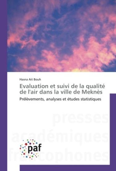 Evaluation et suivi de la qualité de l'air dans la ville de Meknès