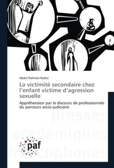 La victimité secondaire chez l¿enfant victime d¿agression sexuelle