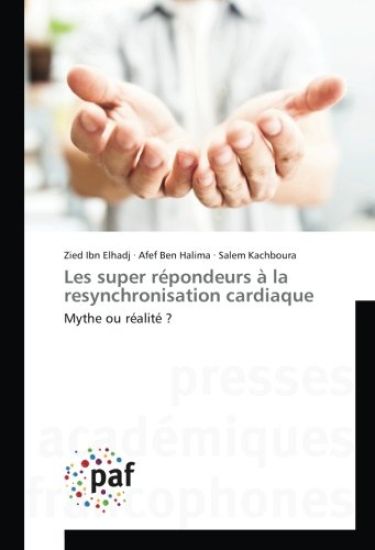 Les super répondeurs à la resynchronisation cardiaque