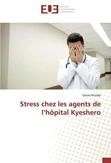 Stress chez les agents de l¿hôpital Kyeshero