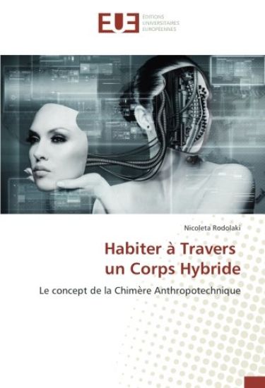 Habiter à Travers un Corps Hybride
