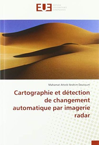 Cartographie et détection de changement automatique par imagerie radar