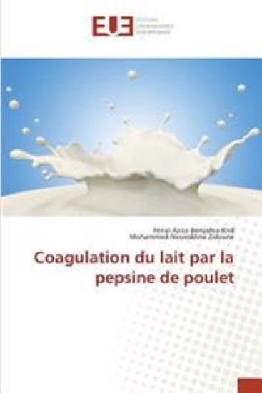 Coagulation du lait par la pepsine de poulet
