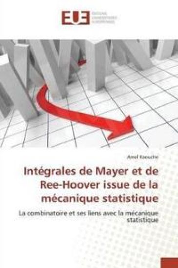 Intégrales de Mayer Et de Ree-Hoover Issue de la Mécanique Statistique