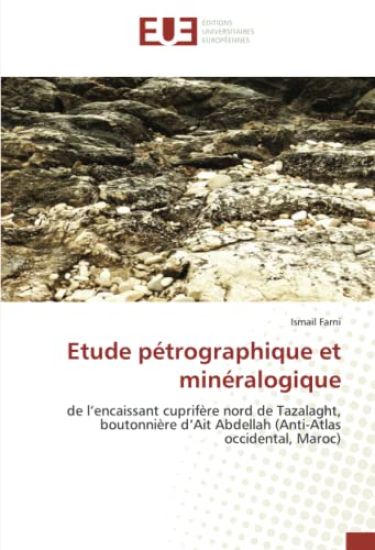 Etude pétrographique et minéralogique