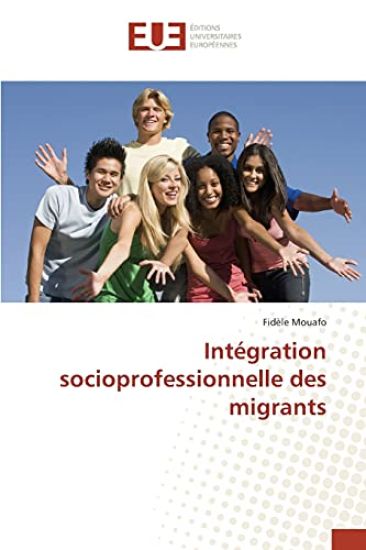 Intégration socioprofessionnelle des migrants