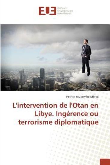 Lintervention de Lotan En Libye. Ingérence Ou Terrorisme Diplomatique