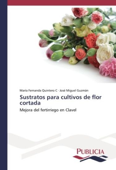 Sustratos para cultivos de flor cortada