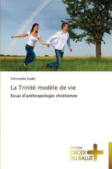 La trinité modèle de vie