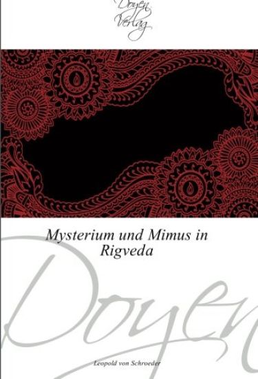 Mysterium und Mimus in Rigveda