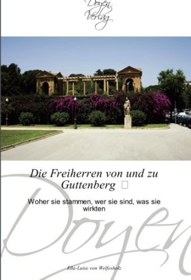 Die Freiherren von und zu Guttenberg ¿
