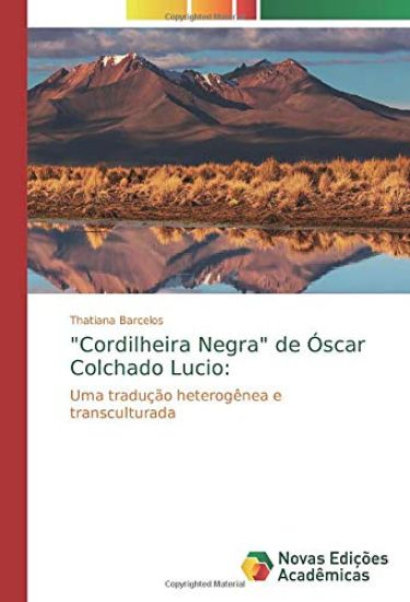 "Cordilheira Negra" de Óscar Colchado Lucio: