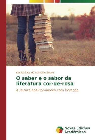 O saber e o sabor da literatura cor-de-rosa