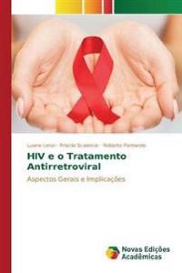 HIV e o Tratamento Antirretroviral