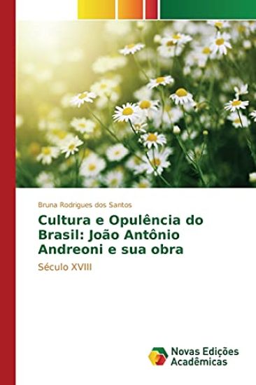Cultura e Opulência do Brasil