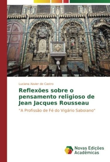 Reflexões sobre o pensamento religioso de Jean Jacques Rousseau