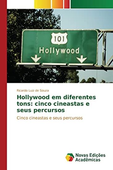 Hollywood em diferentes tons