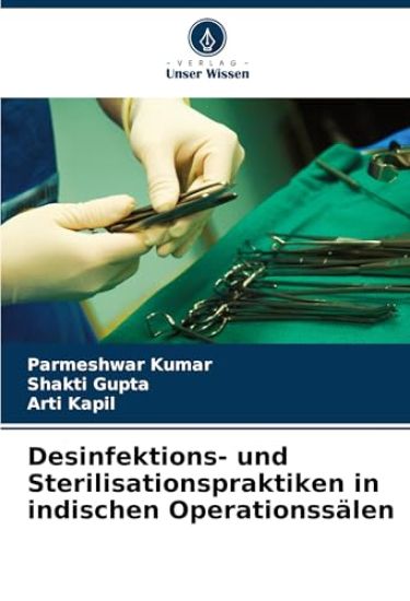 Desinfektions- und Sterilisationspraktiken in indischen Operationssälen